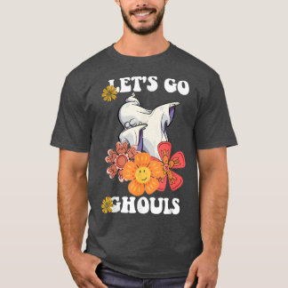 Groovy Let's Go Ghouls Floral Ghost Hippie Hallowe T-Shirt