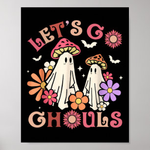 Groovy Let's Go Ghouls Halloween Ghost Outfit For Poster