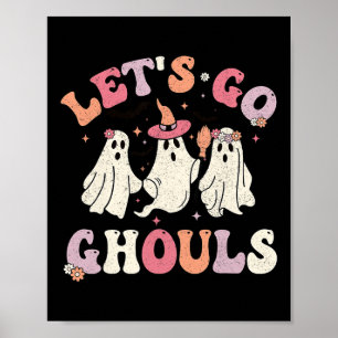 Groovy Let's Go Ghouls Halloween Ghost Outfit For Poster