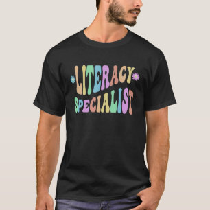 Groovy Literacy Specialist Kinder School Teacher R T-Shirt