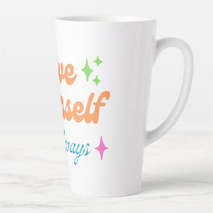 Groovy Love Yourself Always Latte Mug