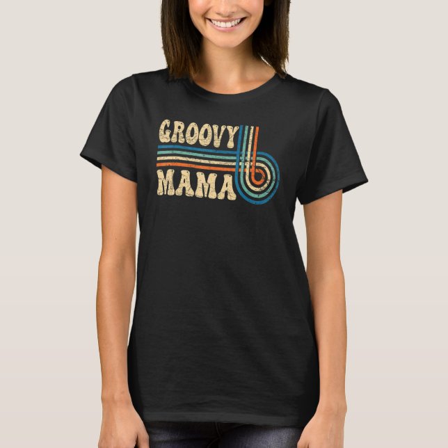 Groovy Mama 70s Aesthetic Nostalgia 1970's Retro M T-Shirt (Front)
