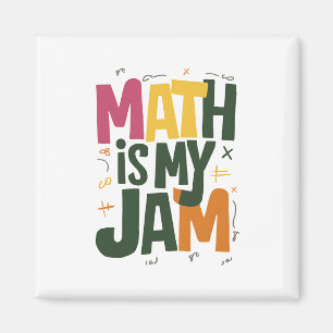 Groovy Math is My Jam First Day Back To School  Magnet