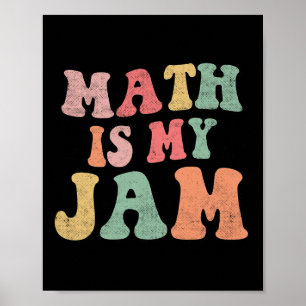 Groovy Math is My Jam First Day Back To School Mat Poster