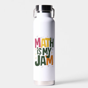 Groovy Math is My Jam First Day Back To School  Water Bottle