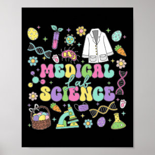Groovy Medical Lab Science Easter Day Laboratory T Poster