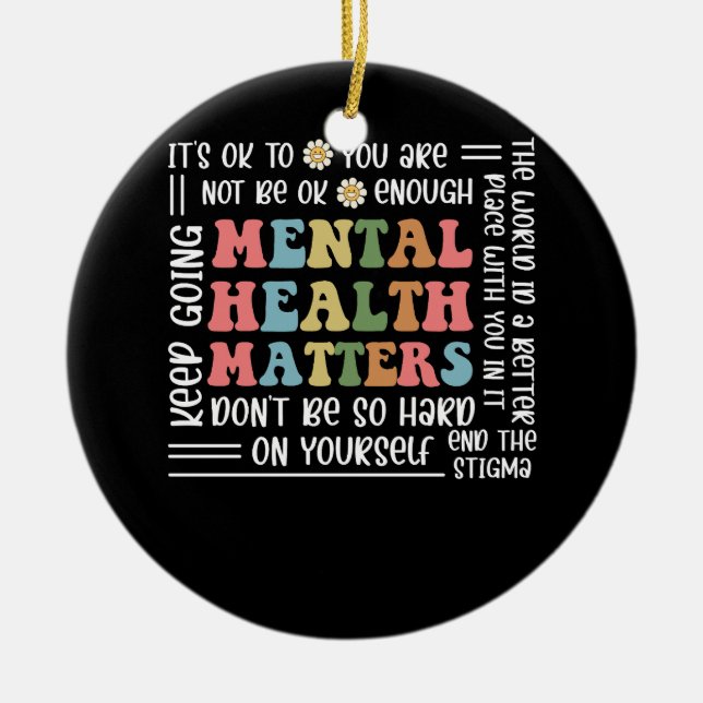 Groovy Mental Health Matters Floral Minimalist Gra Ceramic Ornament (Front)