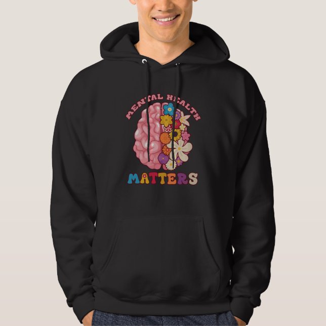 Groovy Mental Health Matters Human Brain Illness A Hoodie (Front)