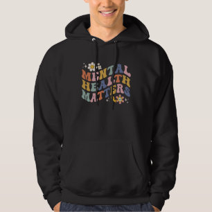 Groovy Mental Health Matters Human Brain Illness A Hoodie