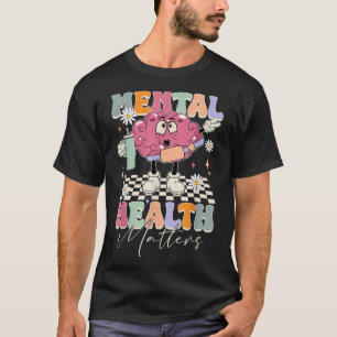 Groovy Mental Health S Human Brain Illness Awarene T-Shirt