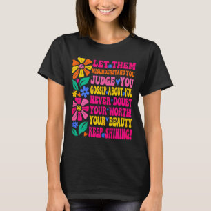 Groovy mental health women girls let misunderstand T-Shirt