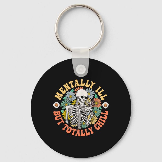 Groovy Mentally Ill But Totally Chill Halloween Sk Key Ring (Front)