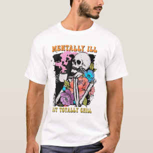 Groovy Mentally Ill But Totally Chill Halloween Sk T-Shirt