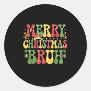 Groovy Merry Christmas Bruh Xmas Lights Santa Hat  Classic Round Sticker