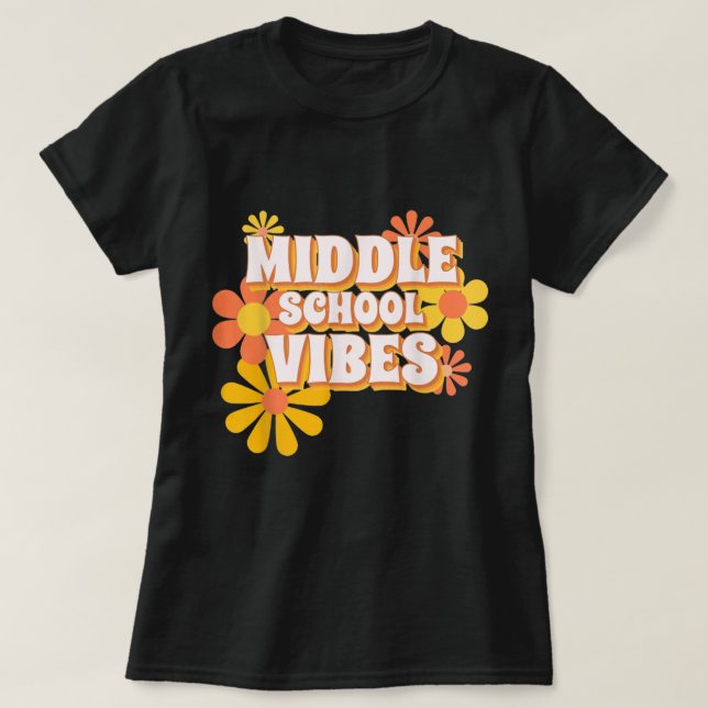 Groovy Middle School Vibes Retro Back To School Te T-Shirt (Design Front)