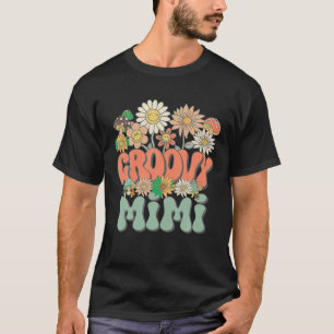 Groovy Mimi Floral Hippie Retro Daisy Flower Mothe T-Shirt