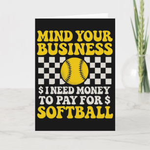 Groovy Mind Your Business I Need Money To Pay For Card