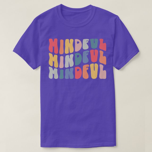Groovy Mindful Grateful Mental Health Matter Inspi T-Shirt (Design Front)