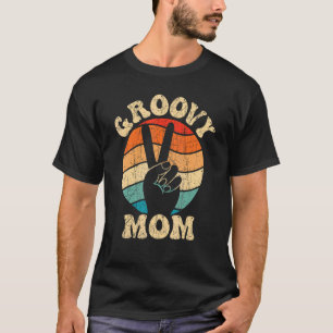 Groovy Mom 70s Aesthetic Nostalgia 1970's Retro Mo T-Shirt