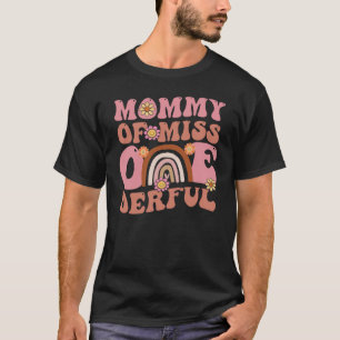 Groovy Mommy of Miss Onederful 1st Bday Boho Rainb T-Shirt