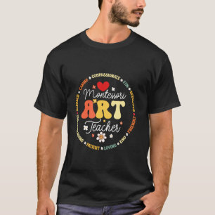 Groovy Montessori Art Teacher Education Back to Sc T-Shirt