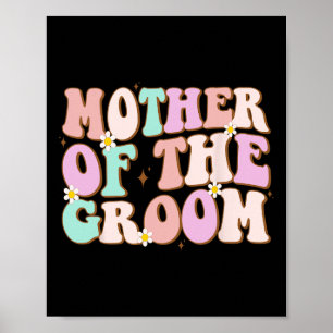 Groovy Mother Of The Groom Wedding Shower Mum From Poster