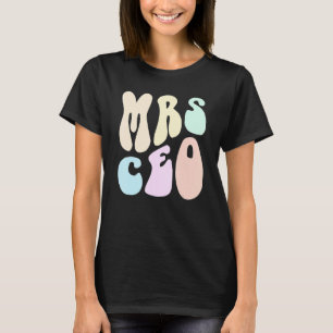 Groovy MRS CEO MAMA Mum Wife Business Owner Retro T-Shirt