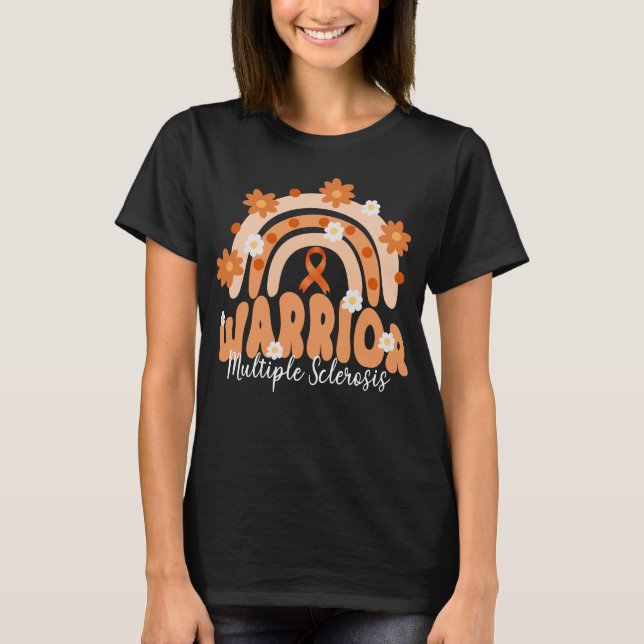 groovy multiple sclerosis MS warrior rainbow flowe T-Shirt (Front)