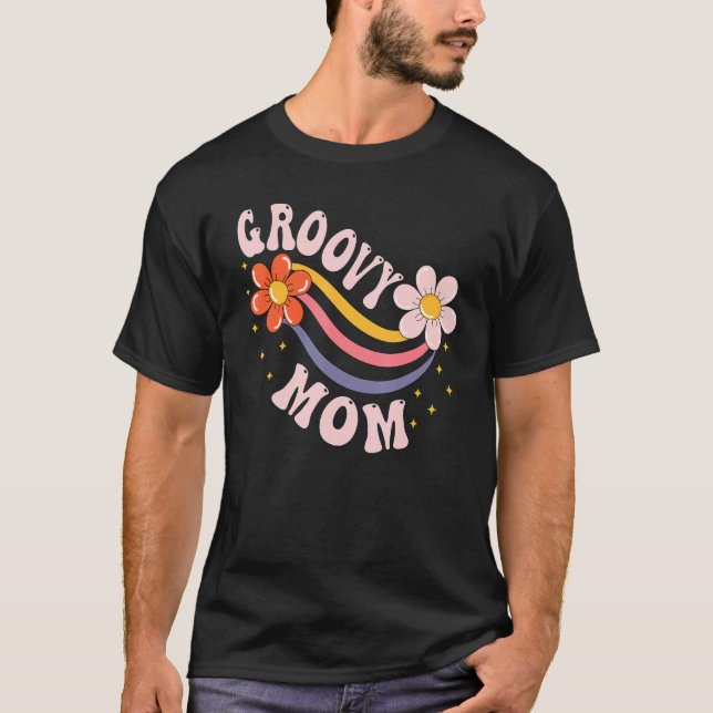 Groovy Mum 70s Aesthetic Nostalgia 1970's Retro Mo T-Shirt (Front)