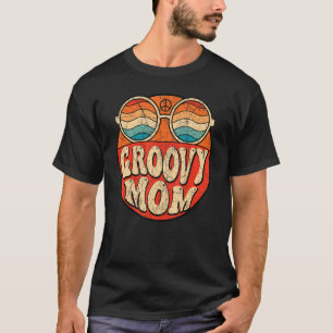 Groovy Mum 70s Aesthetic Nostalgia 1970's Retro Mo T-Shirt
