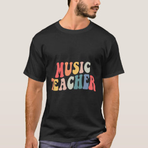 Groovy Music Teacher Team Teacher Byck To School T-Shirt