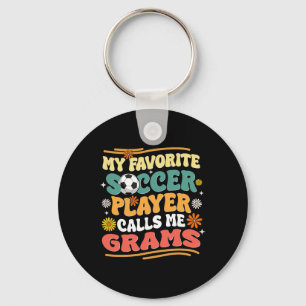 Groovy My Favourite Soccer Player Calls Me Grams Key Ring