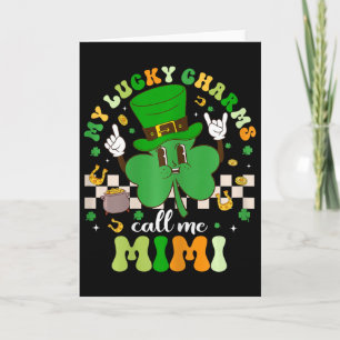 Groovy My Lucky Charms Call Me Mimi St Patricks Da Card