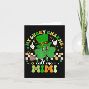 Groovy My Lucky Charms Call Me Mimi St Patricks Da Card