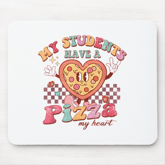 Groovy My Students Have Zza Of My Heart Teacher Va Mouse Pad (Front)