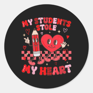 Groovy My Students Stole My Heart Valentine Teache Classic Round Sticker