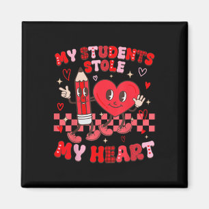 Groovy My Students Stole My Heart Valentines Day T Magnet