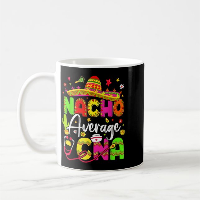Groovy Nacho Average CNA Cinco De Mayo Fiesta Coffee Mug (Left)