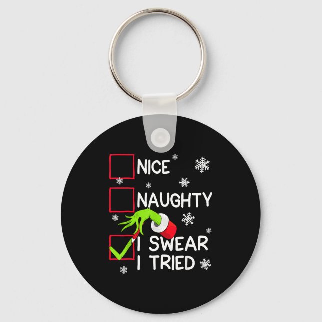 Groovy Naughty I Swear I Tried Christmas Xmas Men  Key Ring (Front)