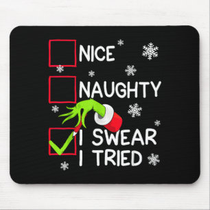 Groovy Naughty I Swear I Tried Christmas Xmas Men Mouse Pad