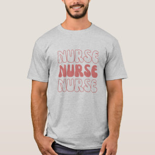 Groovy Nurse School Nurse RN ICU ER Paediatrics T-Shirt
