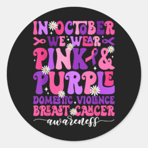Groovy October Domestic Violence Breast Cancer Classic Round Sticker