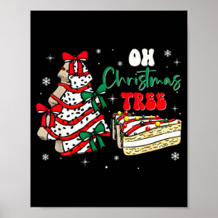 Groovy Oh Christmas Tree Cakes Debbie Becky Jen Ca Poster