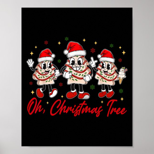 Groovy Oh Christmas Tree Cakes Funny Xmas Men Wome Poster (Front)