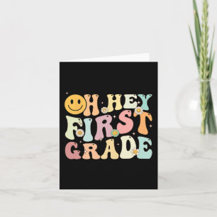 Groovy Oh Hey 1st First Grade Back To School For T Card