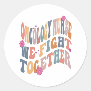 Groovy Oncology Nurse Retro Heme Onc Nursing women Classic Round Sticker