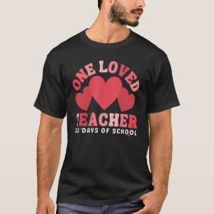 Groovy One Loved Teacher 100 Days of School Valent T-Shirt