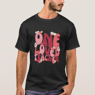 Groovy One Loved Teacher 100 Days Of School Valent T-Shirt