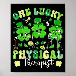 Groovy one lucky physical therapist st patrick's poster
