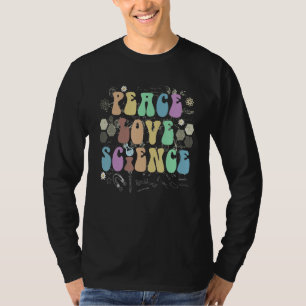 Groovy PEACE LOVE SCIENCE Technology Team STEM Squ T-Shirt